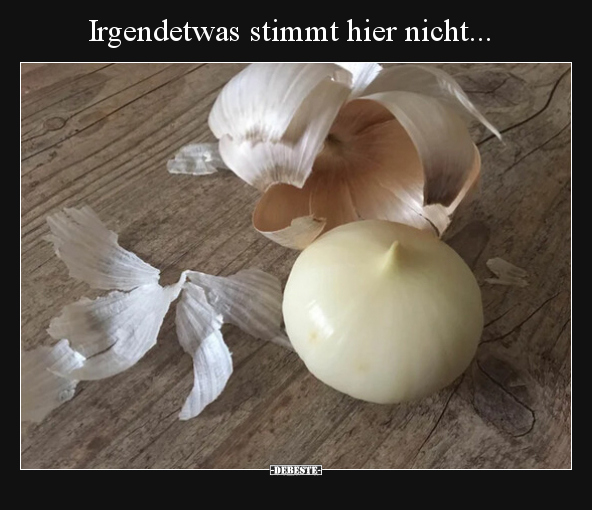 Irgendetwas stimmt hier nicht...