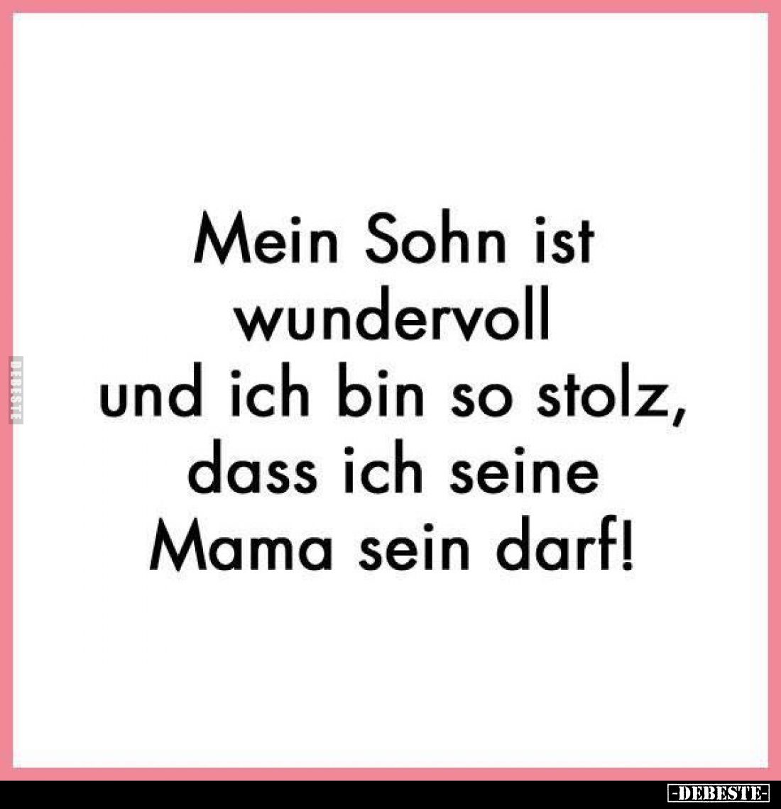 Mein Sohn ist wundervoll und ich bin so stolz, dass ich seine Mama sein darf!