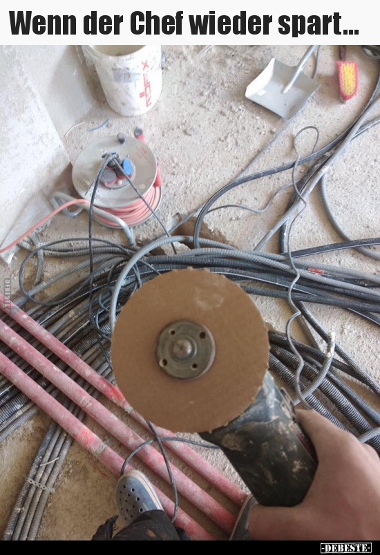 Wenn der Chef wieder spart...