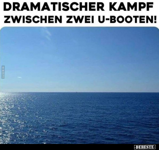 Dramatischer Kampf zwischen zwei U-Booten!..