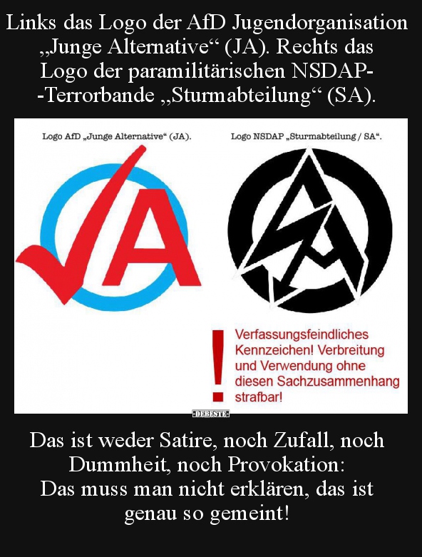 Links das Logo der AfD Jugendorganisation „Junge Alternative“ (JA). Rechts das Logo der paramilitärischen NSDAP-
-Terrorbande „Sturmabteilung“ (SA).  - Lustige Bilder | DEBESTE.de