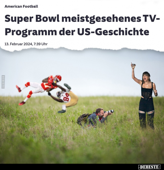 Super Bowl meistgesehenes TV-Programm der US-Geschichte.. - Lustige Bilder | DEBESTE.de