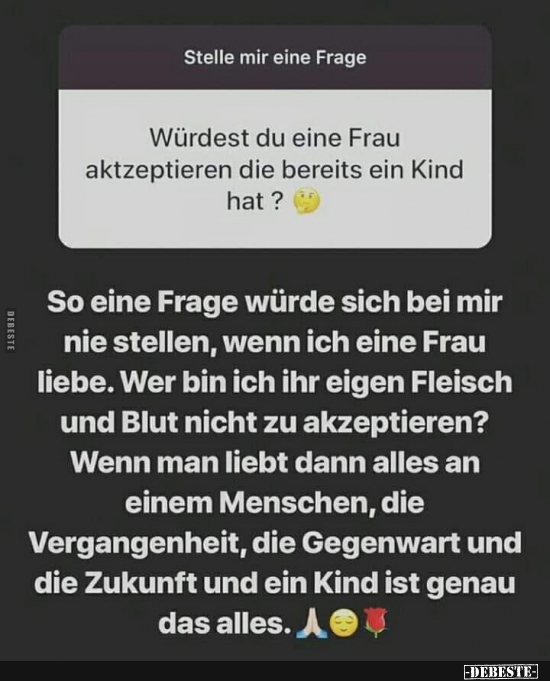 Würdest du eine Frau aktzeptieren die bereits ein Kind hat ?