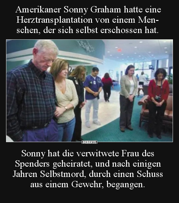 Amerikaner Sonny Graham hatte eine Herztransplantation von.. - Lustige Bilder | DEBESTE.de