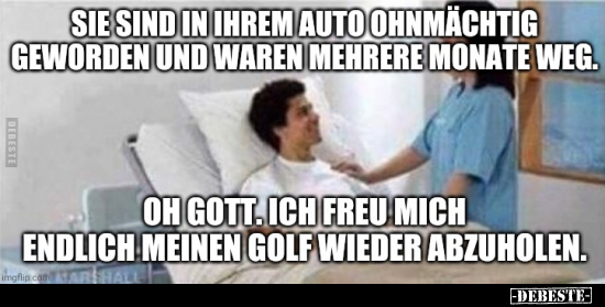 Sie sind in ihrem Auto ohnmächtig geworden und waren.. - Lustige Bilder | DEBESTE.de