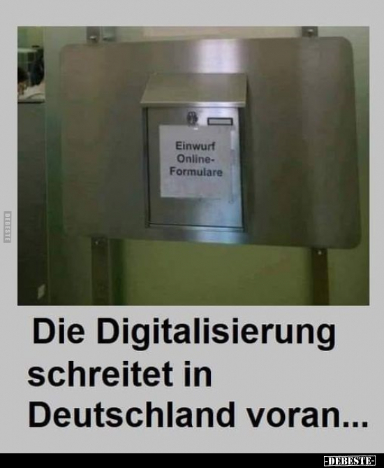 Die Digitalisierung schreitet in Deutschland voran... - Lustige Bilder | DEBESTE.de