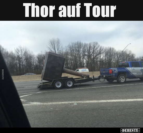 Thor auf Tour.. - Lustige Bilder | DEBESTE.de