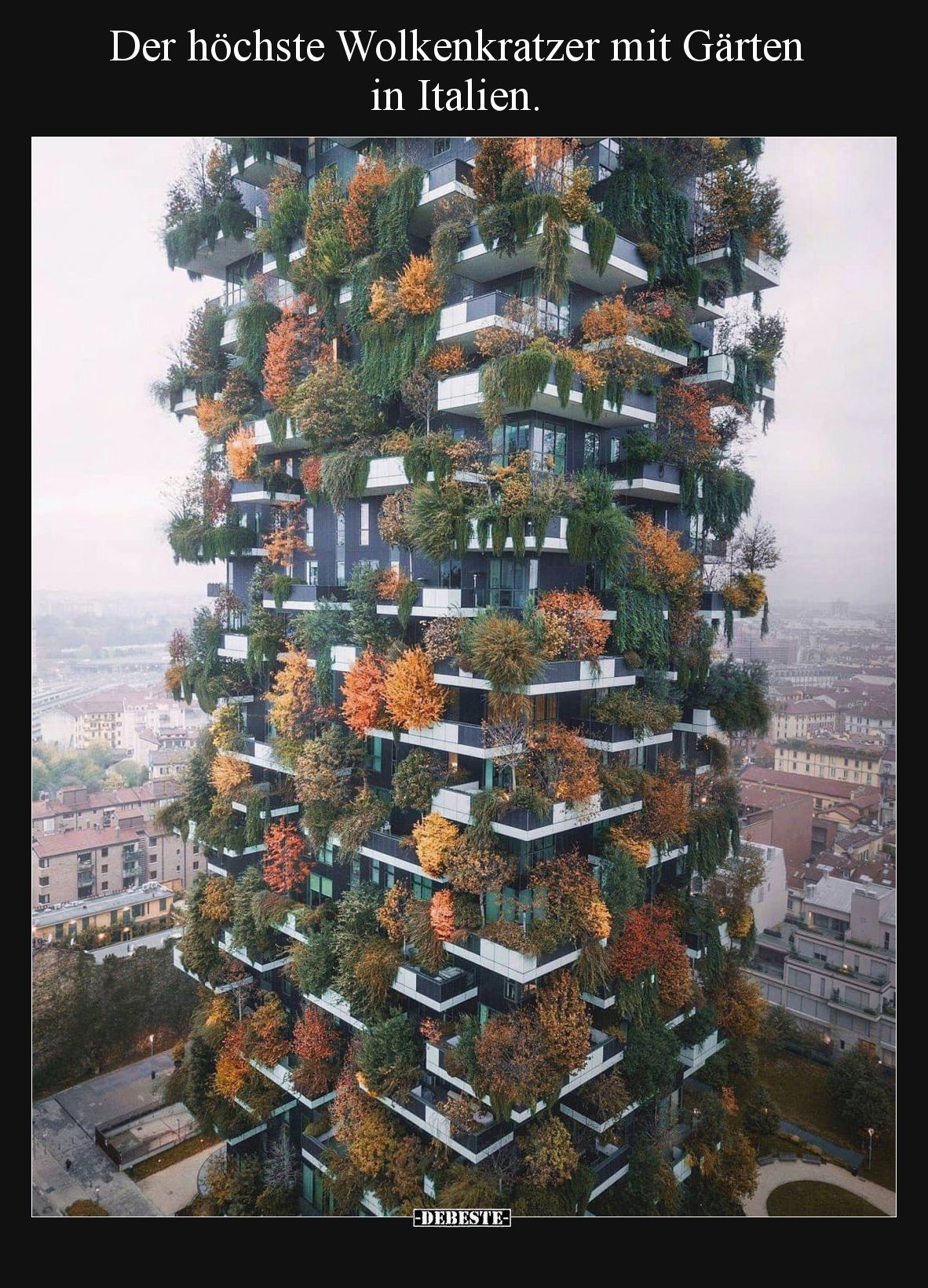 Der höchste Wolkenkratzer mit Gärten in Italien.