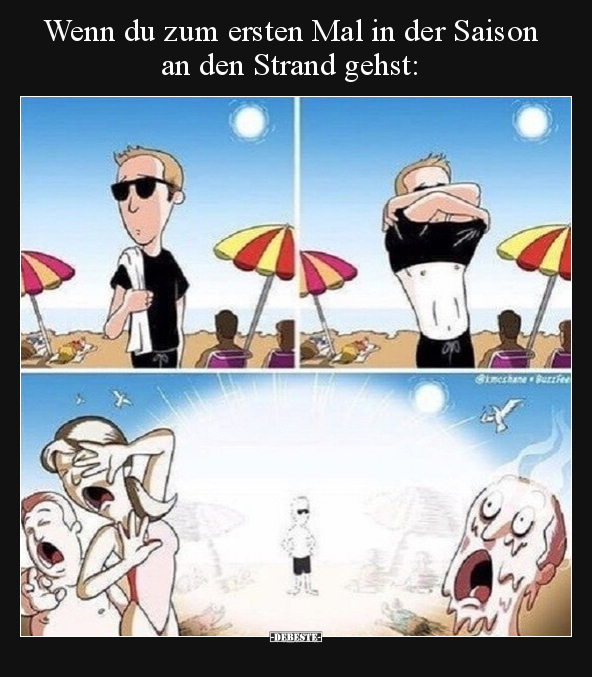 Wenn du zum ersten Mal in der Saison an den Strand.. - Lustige Bilder | DEBESTE.de