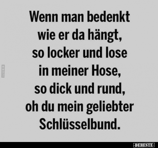 Wenn man bedenkt wie er da hängt, so locker und lose in.. - Lustige Bilder | DEBESTE.de