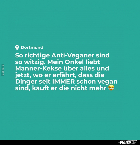 So richtige Anti-Veganer sind so witzig.. - Lustige Bilder | DEBESTE.de