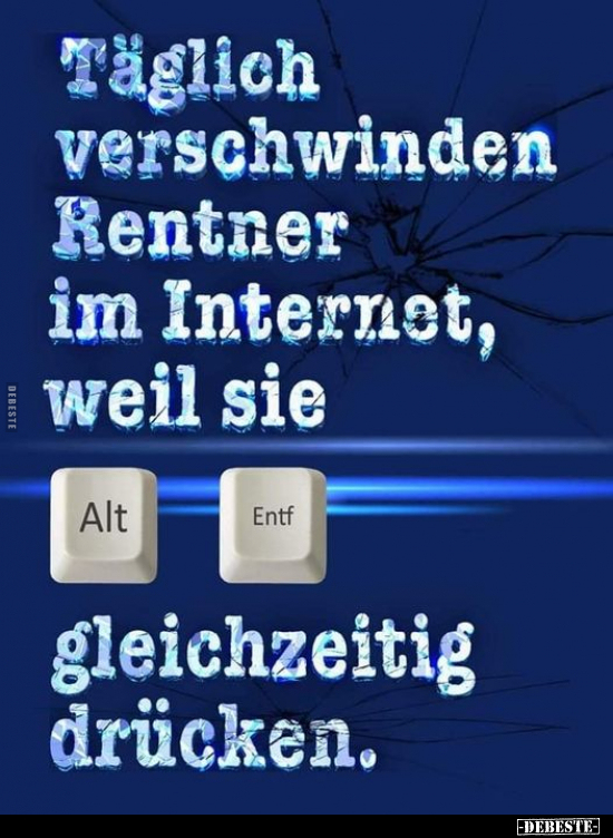 Täglich verschwinden Rentner im Internet.. - Lustige Bilder | DEBESTE.de
