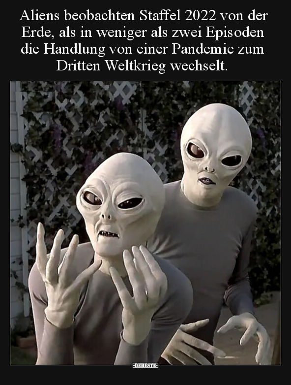 Aliens beobachten Staffel 2022 von der Erde, als in weniger.. - Lustige Bilder | DEBESTE.de