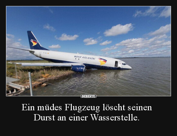 Ein müdes Flugzeug löscht seinen Durst an einer.. - Lustige Bilder | DEBESTE.de