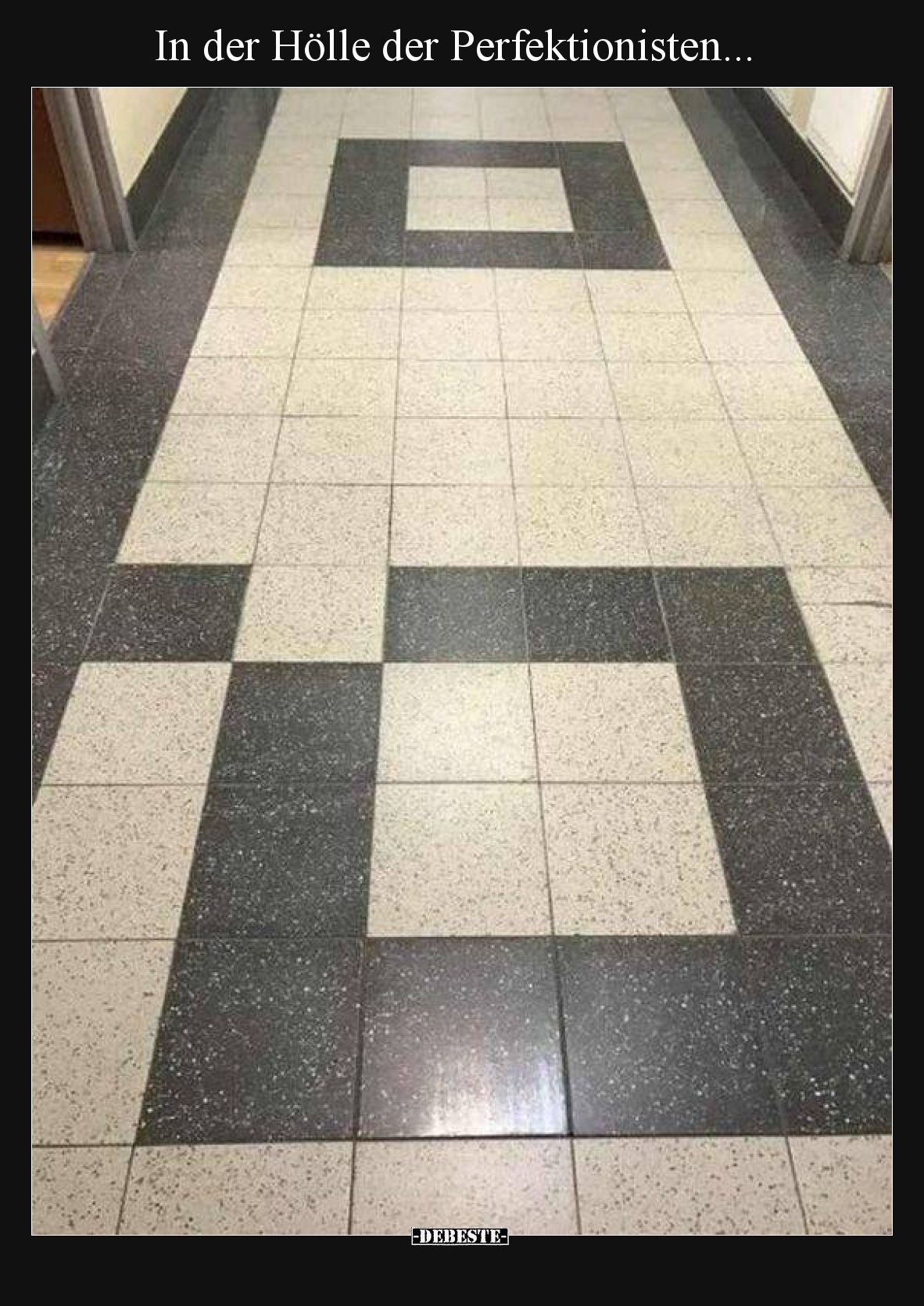 In der Hölle der Perfektionisten