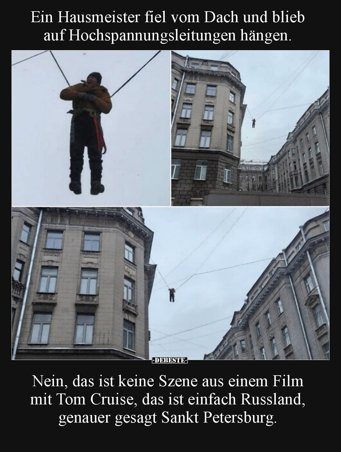Ein Hausmeister fiel vom Dach und blieb auf Hochspannungsleitungen hängen. Nein, das ist keine Szene aus einem Film mit Tom ...