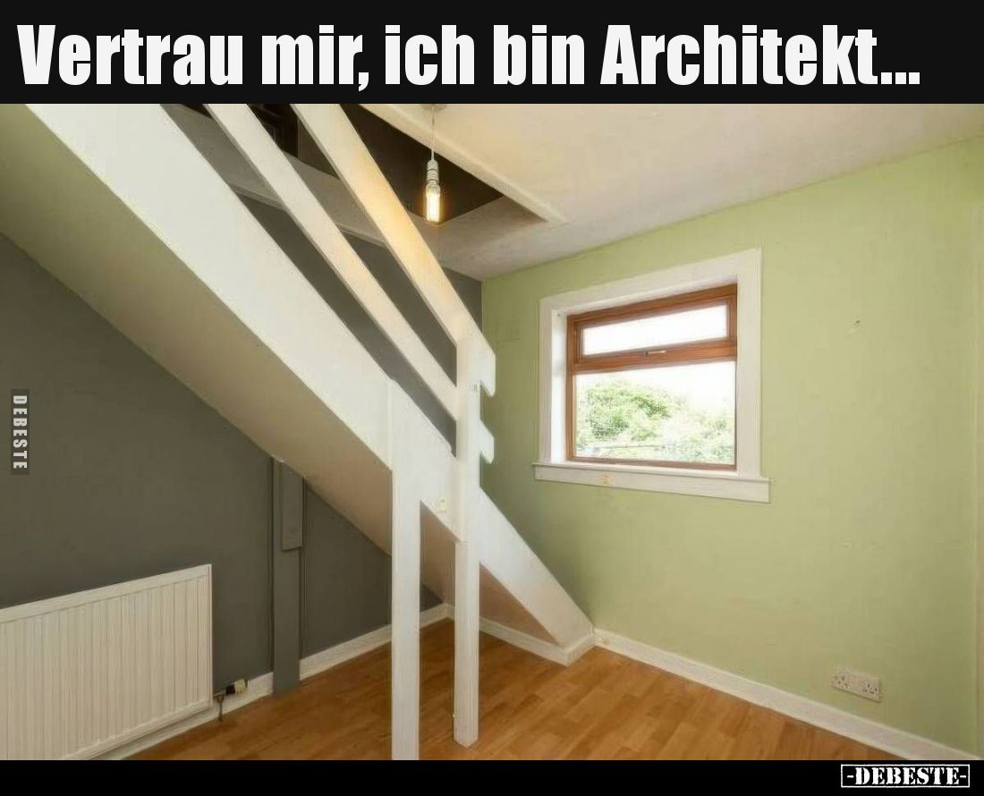 Vertrau mir, ich bin Architekt...
