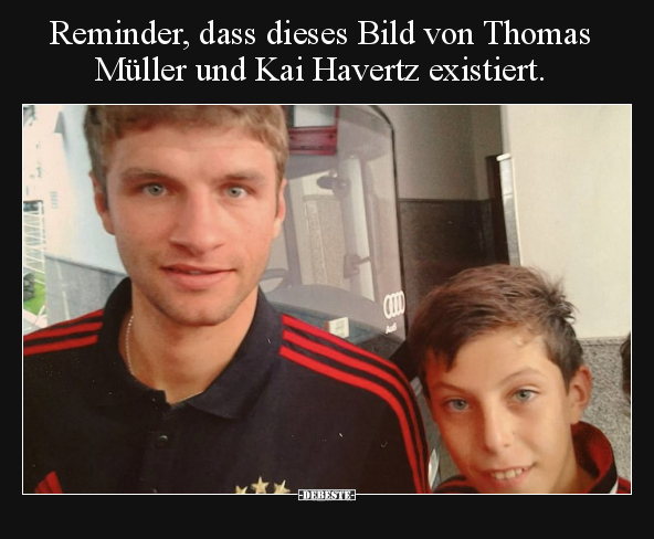 Reminder, dass dieses Bild von Thomas Müller.. - Lustige Bilder | DEBESTE.de