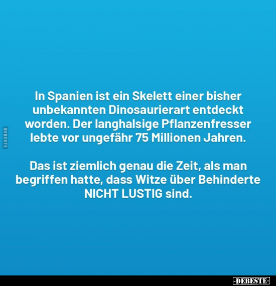 In Spanien ist ein Skelett einer bisher unbekannten.. - Lustige Bilder | DEBESTE.de