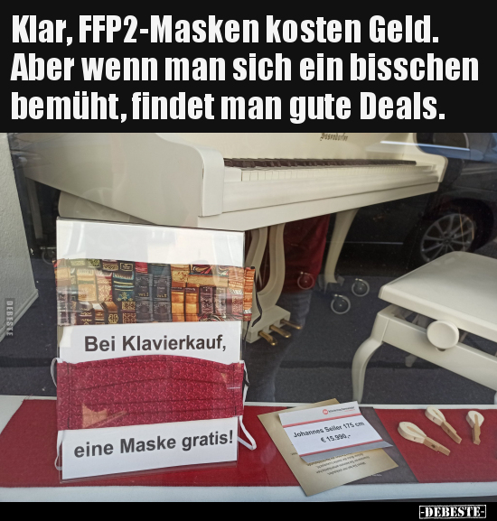 Klar, FFP2-Masken kosten Geld. Aber wenn man sich ein.. - Lustige Bilder | DEBESTE.de
