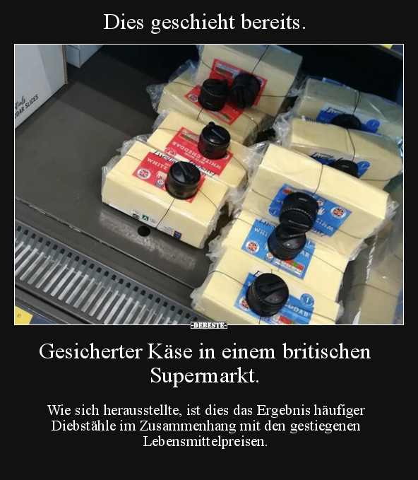 Dies geschieht bereits. Gesicherter Käse in einem.. - Lustige Bilder | DEBESTE.de