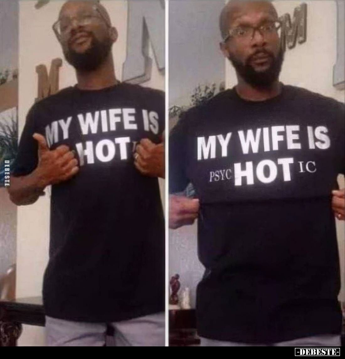 MY WIFE IS PSYCHOTIC