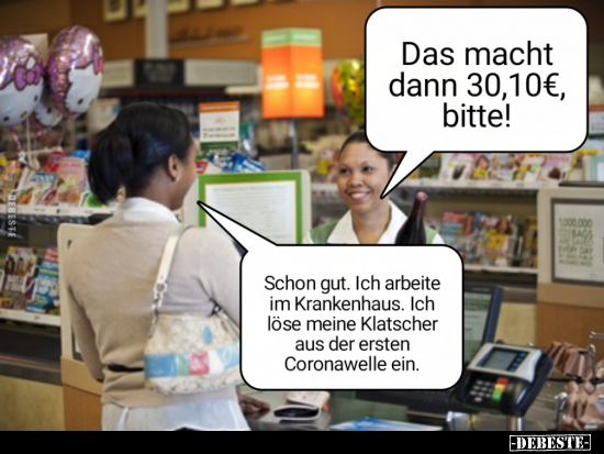 Das macht dann 30,10€, bitte!..