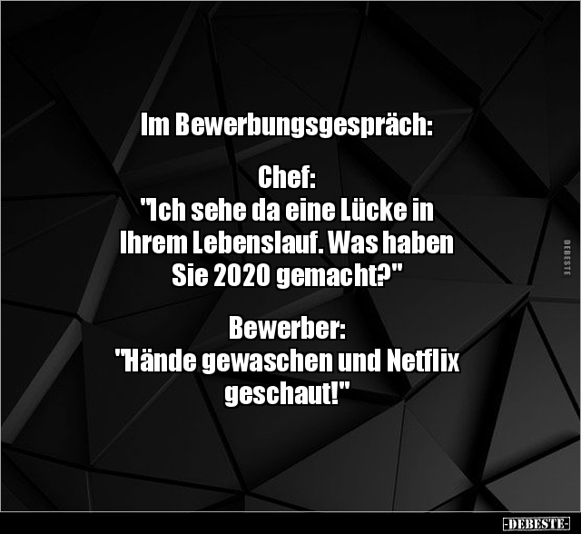 Im Bewerbungsgespräch: Chef: "Ich sehe da eine Lücke in.." - Lustige Bilder | DEBESTE.de