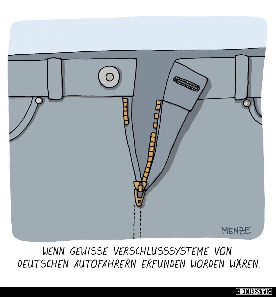 Wenn gewisse Verschlusssysteme von deutschen Autofahrern erfunden worden waren.