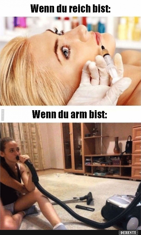 Wenn du reich/arm bist.. - Lustige Bilder | DEBESTE.de