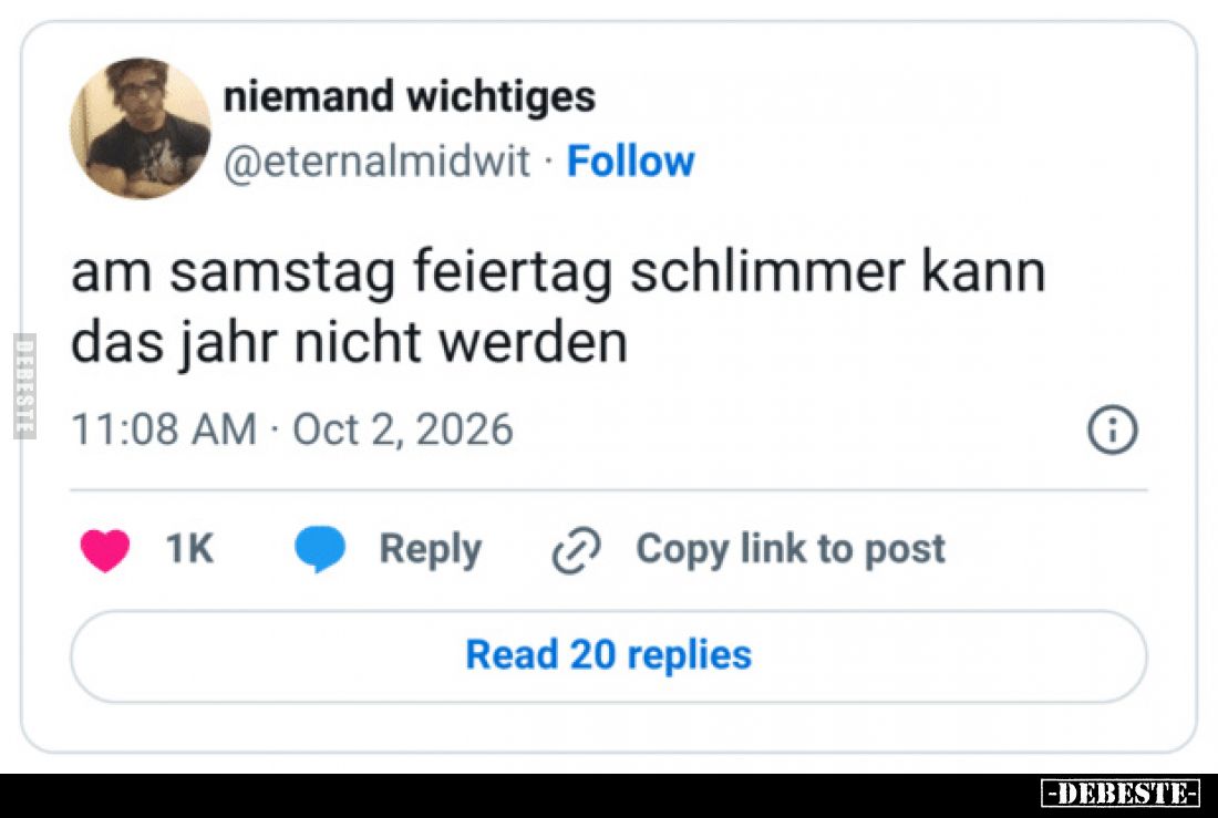 am samstag feiertag schlimmer kann
das jahr nicht werden