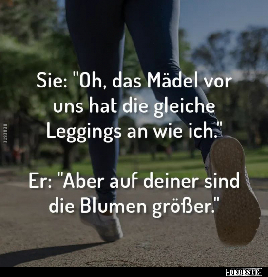 Sie: "Oh, das Mädel vor uns hat die gleiche Leggings.." - Lustige Bilder | DEBESTE.de