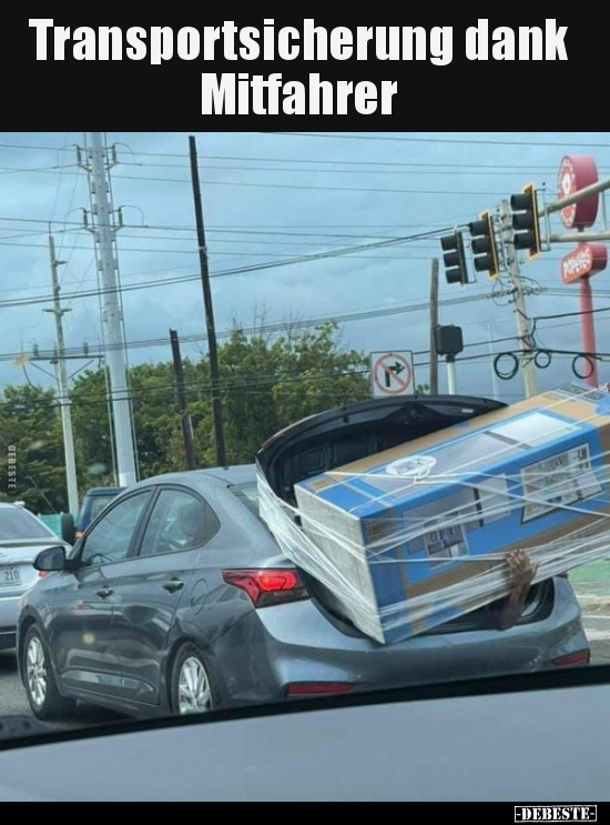 Transportsicherung dank Mitfahrer..