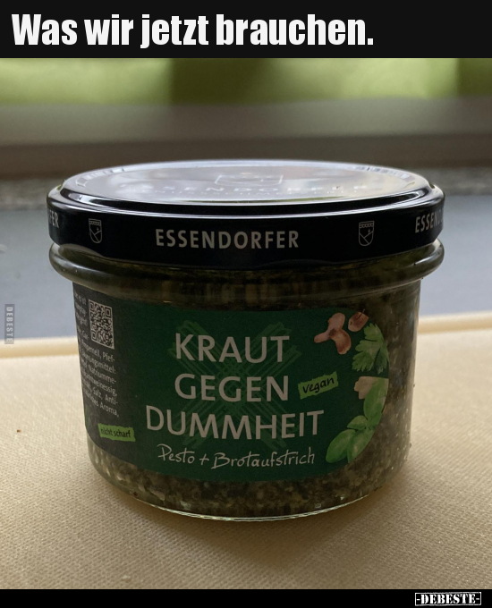 Was wir jetzt brauchen...
