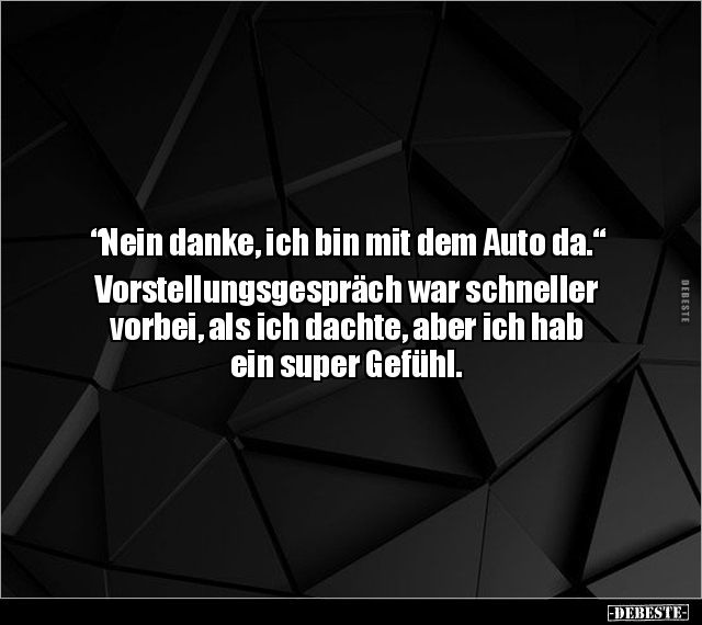 "Nein danke, ich bin mit dem Auto.." - Lustige Bilder | DEBESTE.de