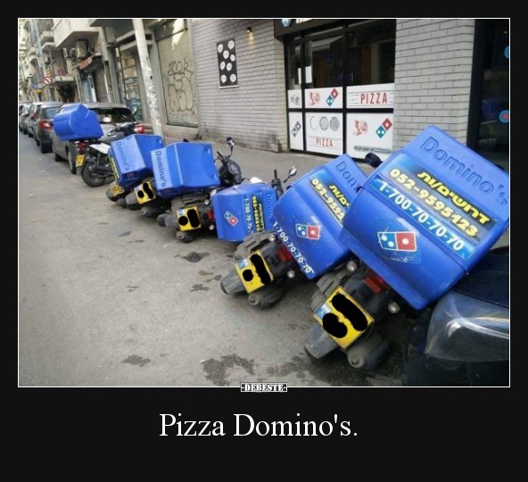 Pizza Domino's.