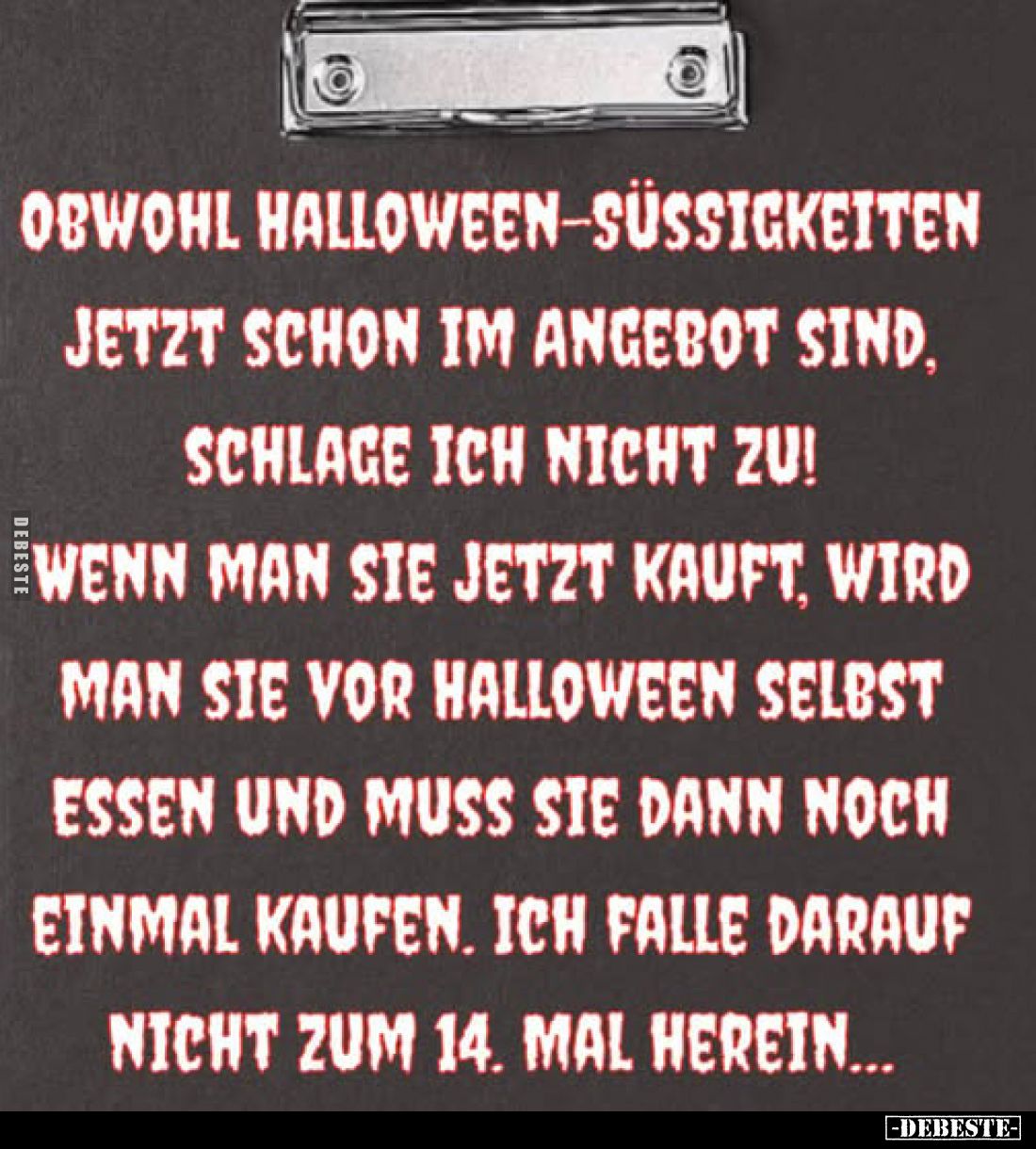 Obwohl Halloween-Süssigkeiten jetzt schon im Angebot sind, schlage ich nicht zu!
Wenn man sie jetzt kauft, wird man sie vor ...