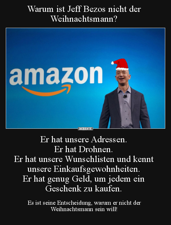 Warum ist Jeff Bezos nicht der Weihnachtsmann?.. - Lustige Bilder | DEBESTE.de