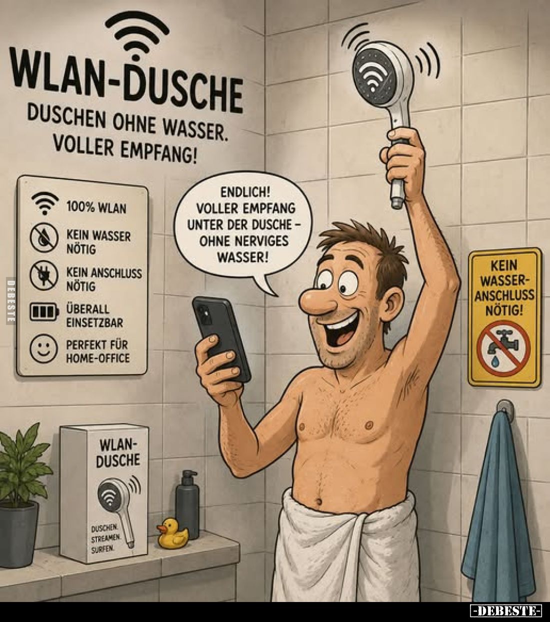 Endlich! Voller Empfang unter der Dusche - ohne nerviges Wasser!