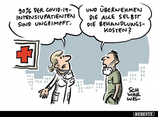 90% der Covid-19-Intensivpatienten sind ungeimpft.. - Lustige Bilder | DEBESTE.de