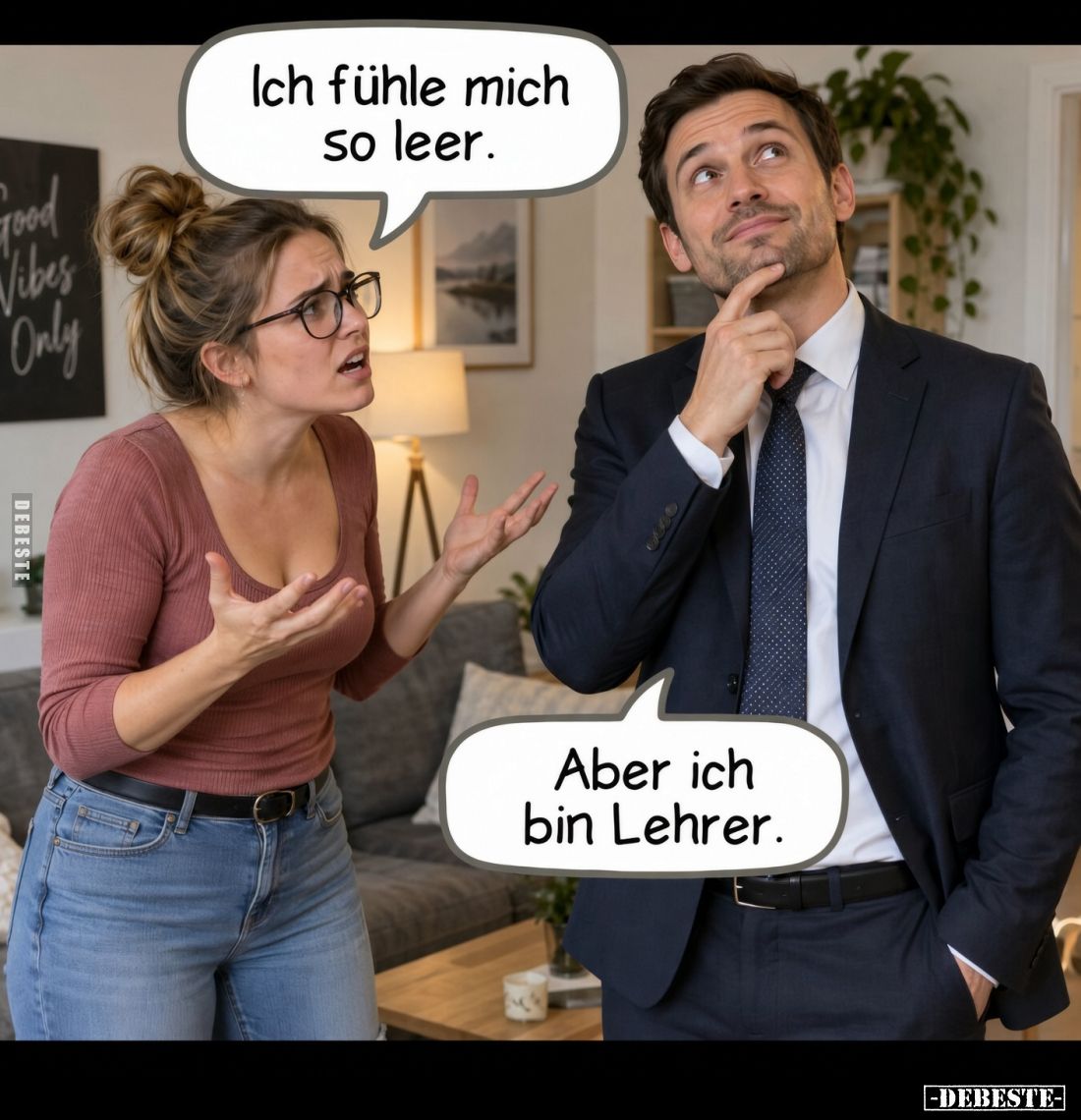 Ich fühle mich so leer.
Aber ich bin Lehrer.