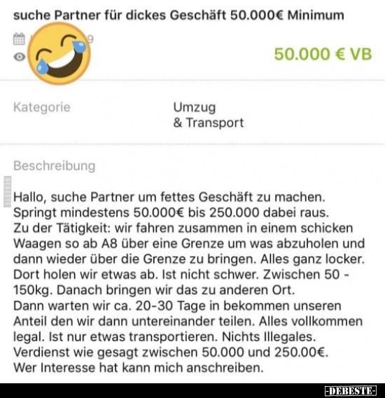 Suche Partner für dickes Geschäft 50.000€ Minimum.. - Lustige Bilder | DEBESTE.de