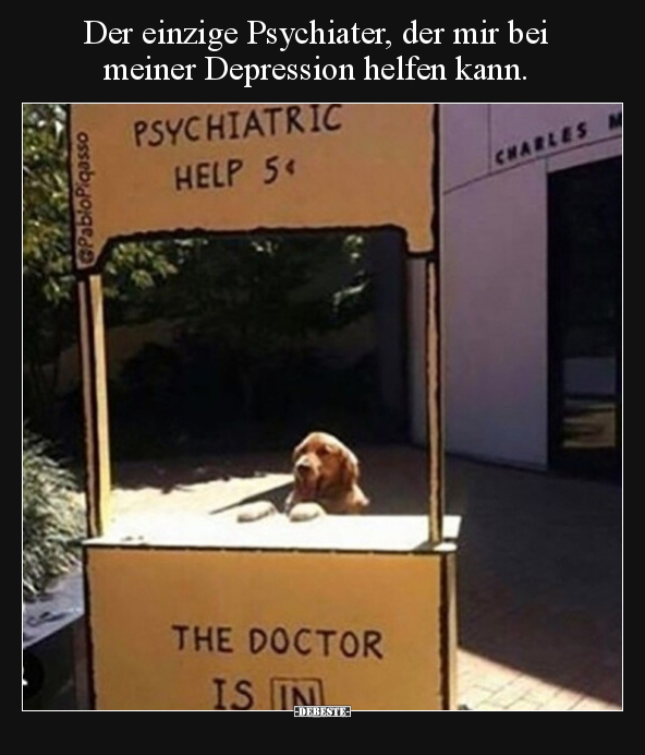 Der einzige Psychiater, der mir bei meiner Depression.. - Lustige Bilder | DEBESTE.de