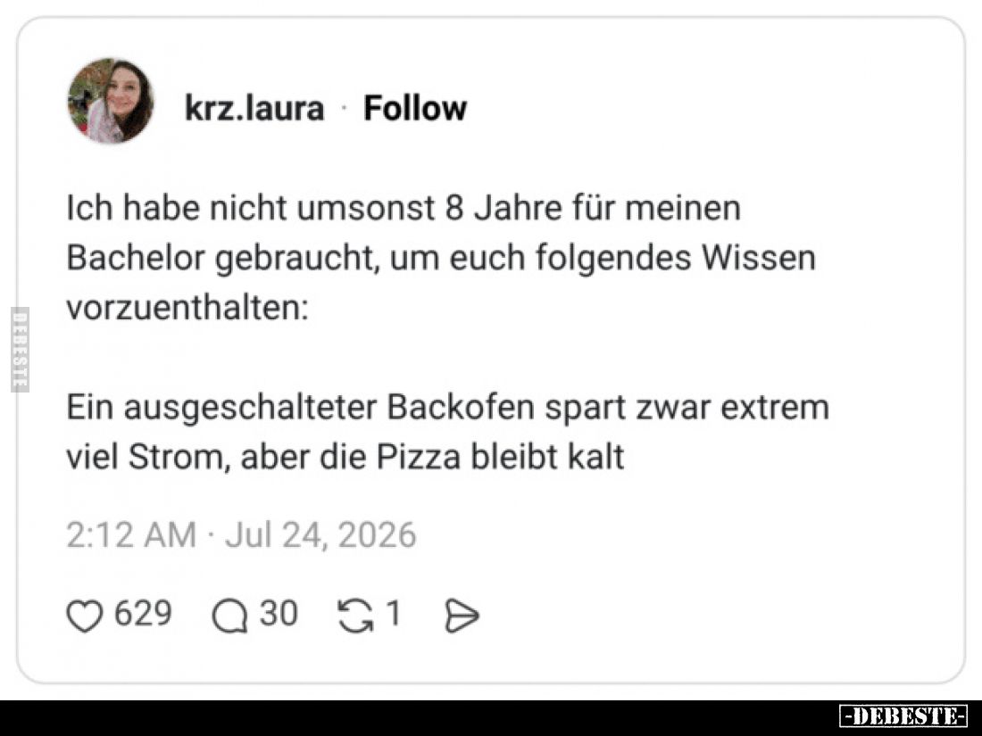Ich habe nicht umsonst 8 Jahre für meinen Bachelor gebraucht, um euch folgendes Wissen vorzuenthalten:

Ein ausgeschalteter...