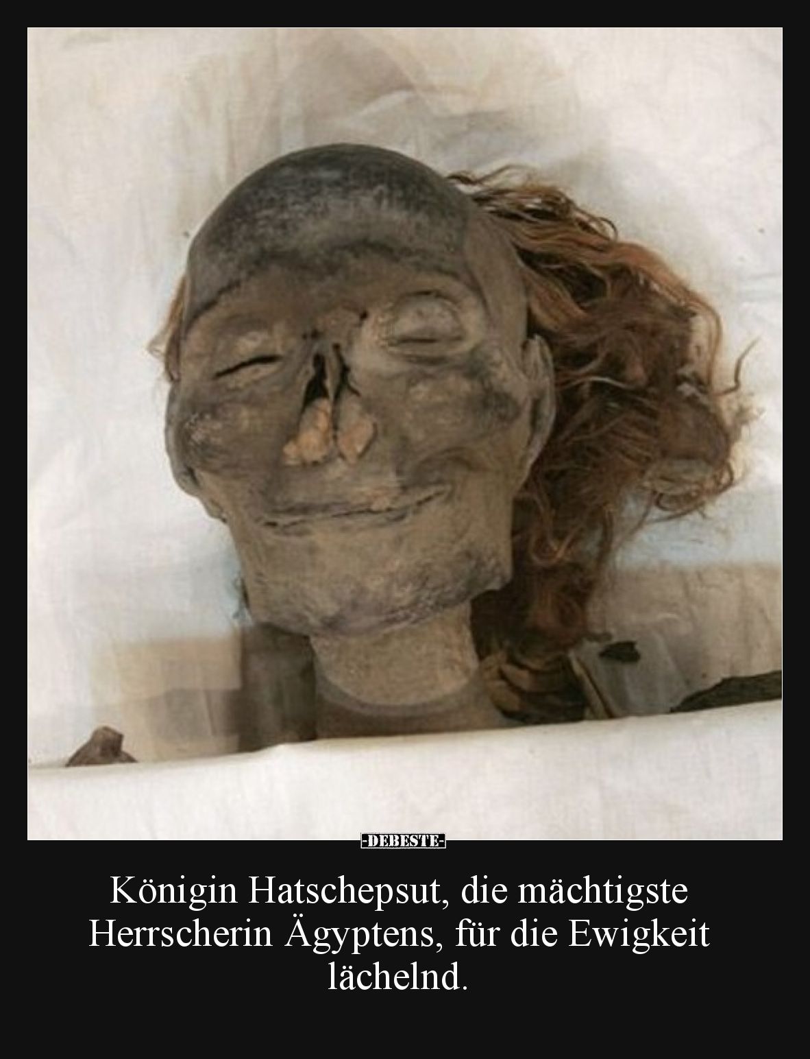 Königin Hatschepsut, die mächtigste Herrscherin Ägyptens, für die Ewigkeit lächelnd.