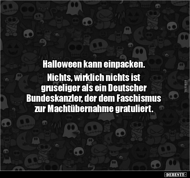Halloween kann einpacken. Nichts, wirklich nichts ist.. - Lustige Bilder | DEBESTE.de