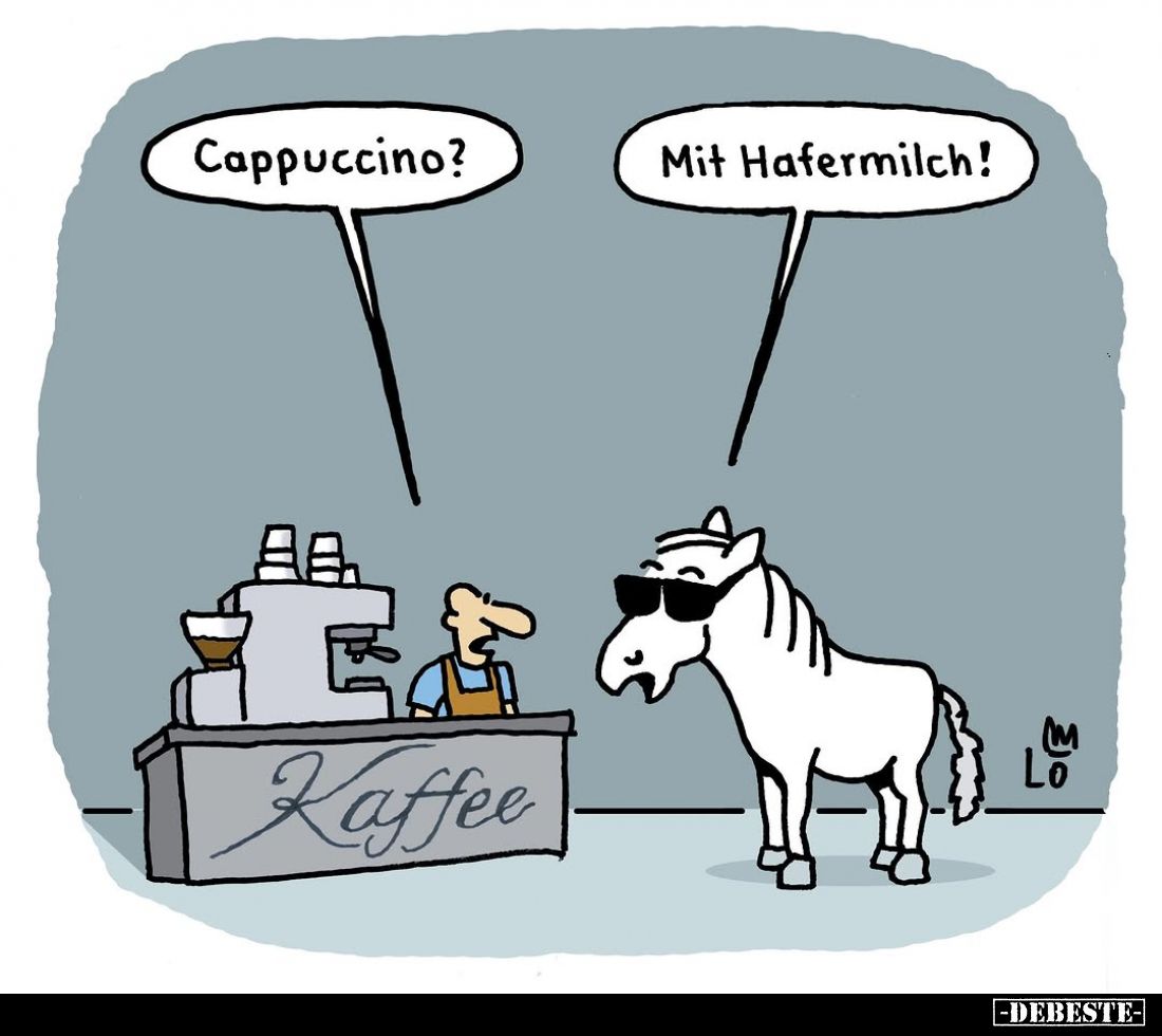 Cappuccino? -
Mit Hafermilch!