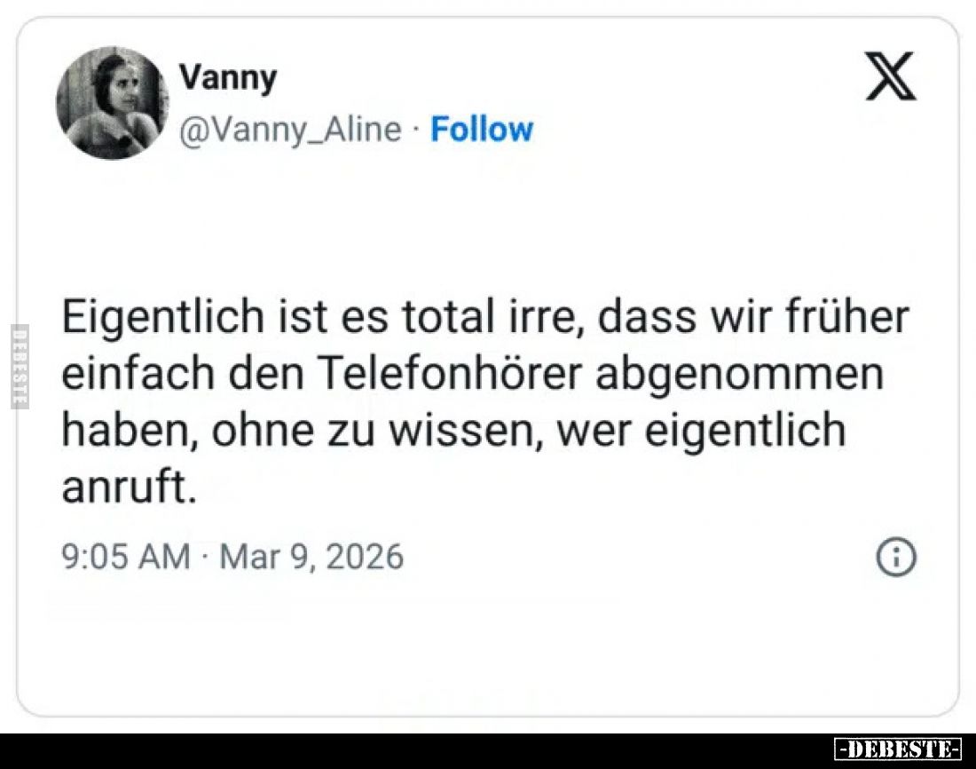 Eigentlich ist es total irre, dass wir früher einfach den Telefonhörer abgenommen haben, ohne zu wissen, wer eigentlich anruf...