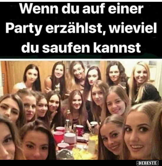 Wenn, Party, Saufen