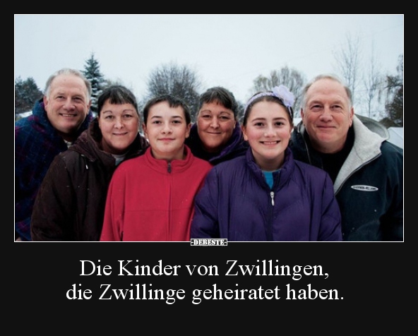 Die Kinder von Zwillingen, die Zwillinge geheiratet.. - Lustige Bilder | DEBESTE.de